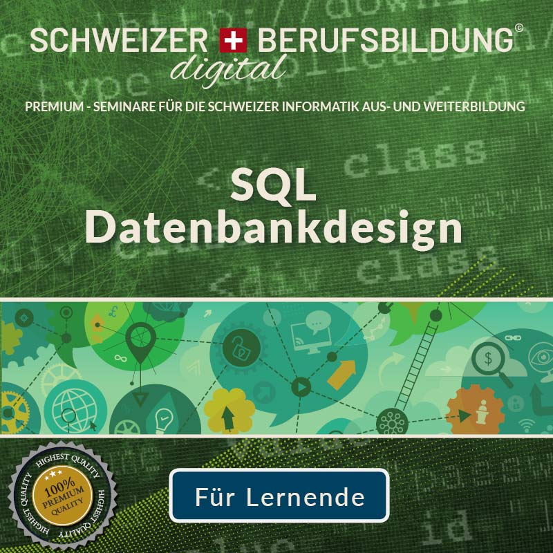 SQL Datenbankdesign - Grundlagen für Lernende