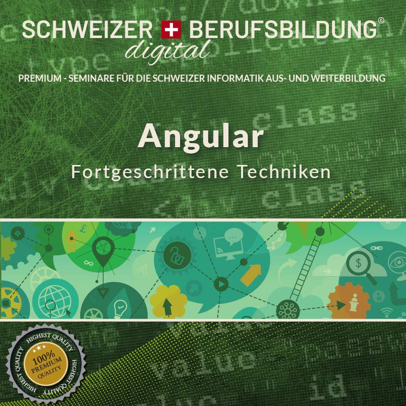 Angular 7 - Fortgeschrittene Techniken